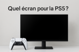 Quel écran pour PS5 ? Comment un choisir écran pc Gaming